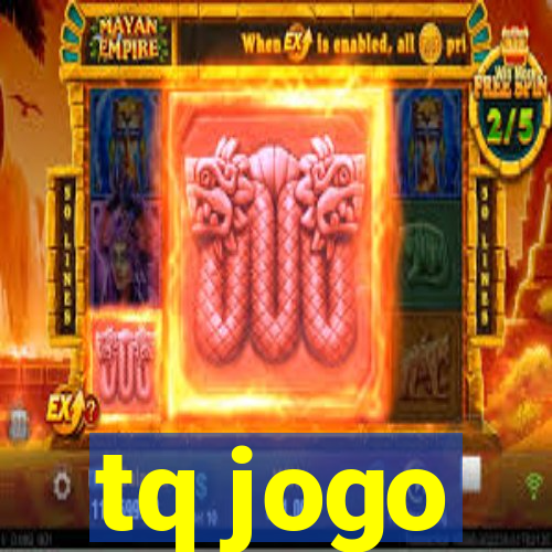 tq jogo